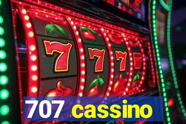 707 cassino